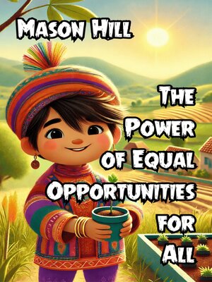 cover image of The Power of Equal Opportunities for All